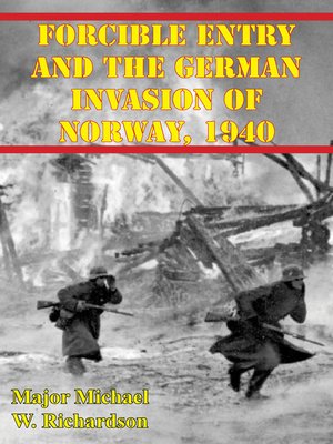 cover image of Forcible Entry and the German Invasion of Norway, 1940